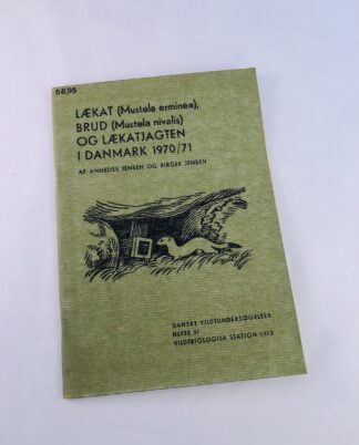 "Lækat, brud, og lækatjagten i Danmark 1970/71"