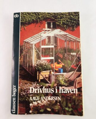 "Drivhus i haven"