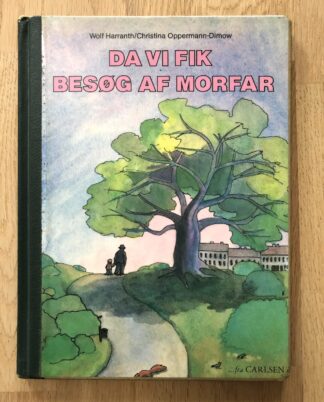"Da vi fik besøg af morfar"
