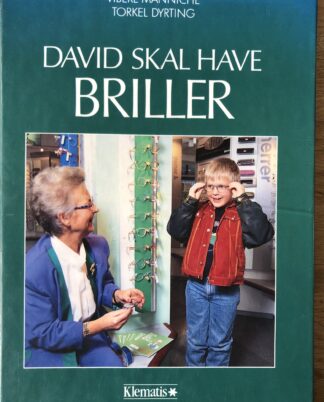 "David skal have briller"