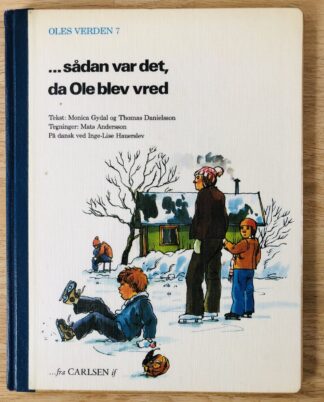 "Oles verden 7 - Sådan ved det da Ole blev vred"