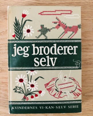 "Jeg broderer selv"