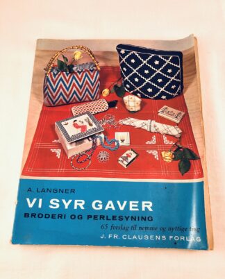 "Vi syr gaver"