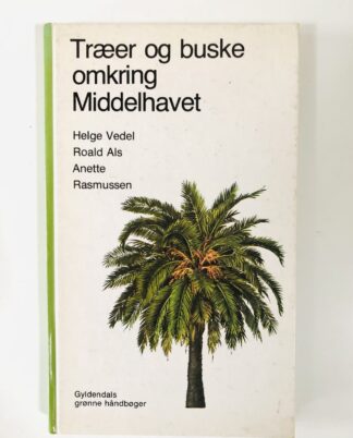 "Træer og buske omkring Middelhavet"