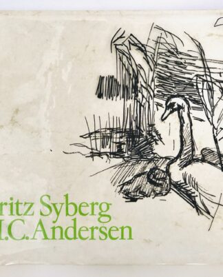 "Den grimme ælling - Fritz Syberg - H. C. Andersen"