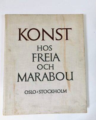 "Konst hos Freia och Marabou Oslo/Stockholm"