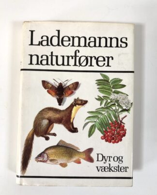 Lademanns naturfører “Dyr og vækster”