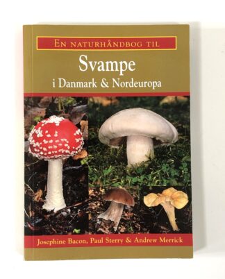 "Svampe i Danmark & Nordeuropa"