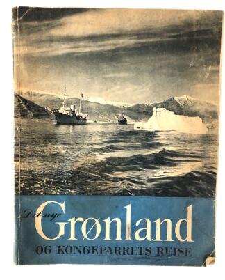 "Det nye Grønland og Kongeparrets rejse"