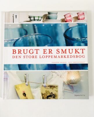 "Brugt er smukt"