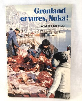 "Grønland er vores, Nuka"