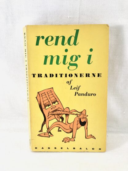 "Rend mig i traditionerne"