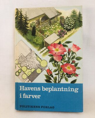 "Havens beplantning i farver"