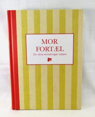 "Mor fortæl" – Giv dine erindringer videre.