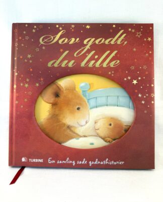 "Sov godt, du lille"