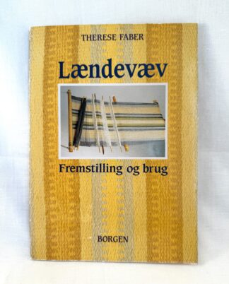 "Lændevæv – Fremstilling og brug"