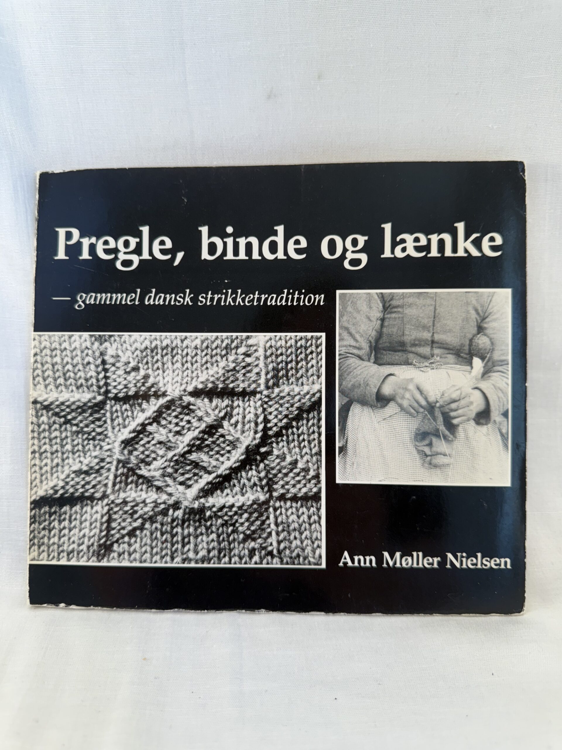 "Pregle, binde og lænke – gammel dansk strikketradition"