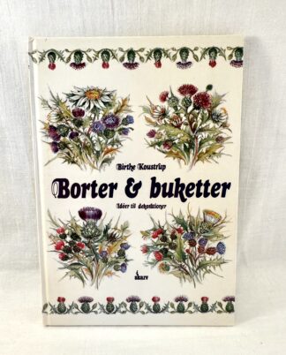 "Borter & Buketter – Idéer til dekorationer"