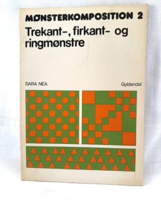 "Mønsterkomposition 2 – Trekant-, firkant- og ringmønstre"
