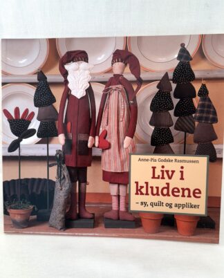 "Liv i kludene - sy, quilt og appliker"