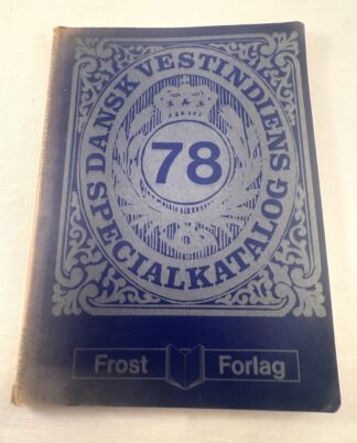"Dansk Vestindiens Specialkatalog" 78