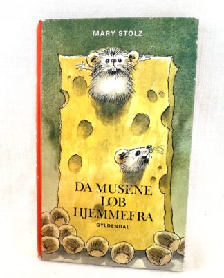 "Da musene løb hjemmefra"