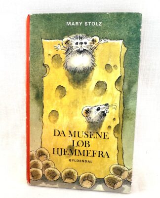"Da musene løb hjemmefra"