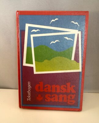 "Dansk Sang" – tekstbogen.